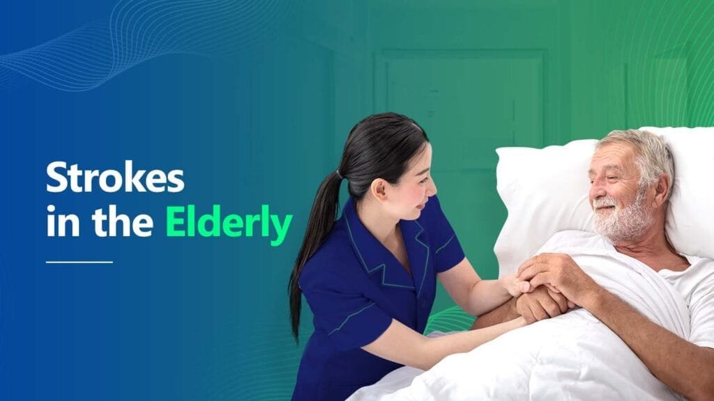 Strokes In Elderly Symptoms Causes And Recovery With Home Care